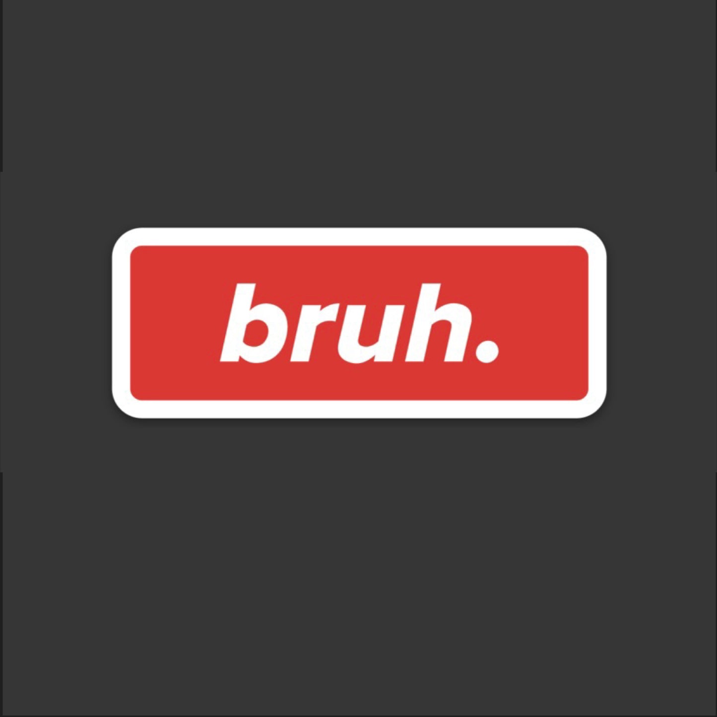 Bruh Hardhat Sticker - Hardhat Stickers | Knox